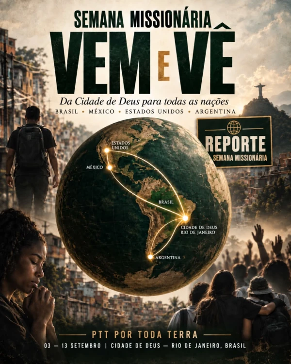 Semana Missionária Vem e Vê - PTT